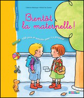Bientôt la maternelle!